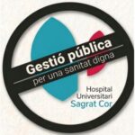 Manifest veïnal per denunciar les irregularitats i el mal funcionament de l’HOSPITAL SAGRAT COR (Grup Quironsalud)